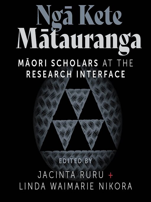 Title details for Ngā Kete Mātauranga by Jacinta Ruru - Available